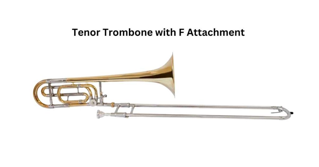 Tenor Trombone with F Attachment 