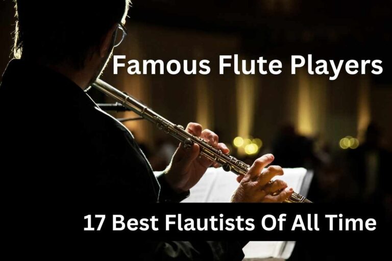 Famous Flute Player – 17 Best Flautists Of All Time