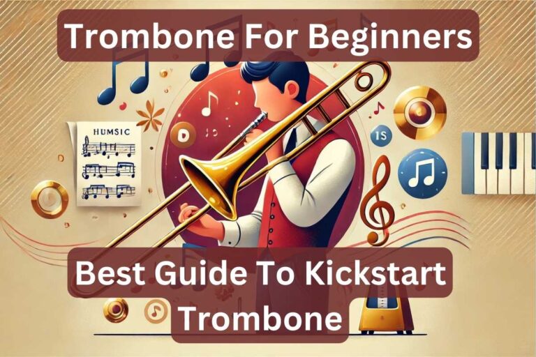 Trombone For Beginners