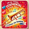 I'm Getting Sentimental Over You Trombone