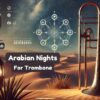 Arabian Nights For Trombone