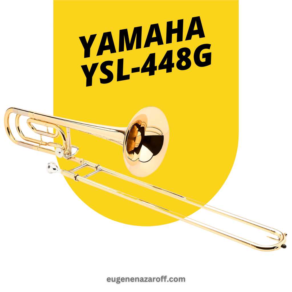 Yamaha YSL-448G F Attachment Trombone